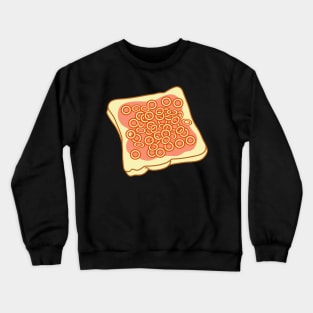 Spaghetti Hoops on Toast Crewneck Sweatshirt